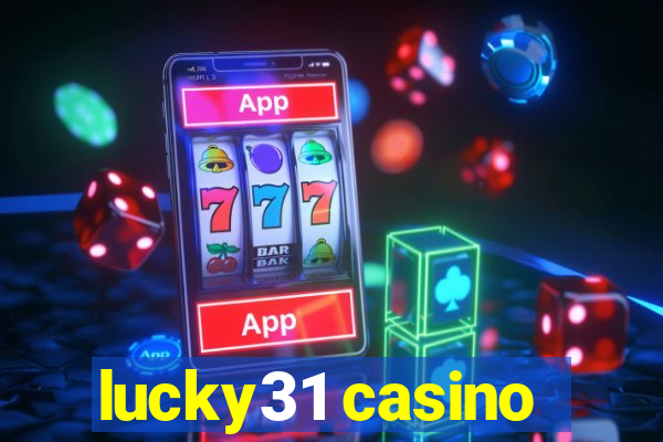 lucky31 casino