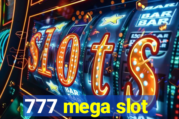 777 mega slot