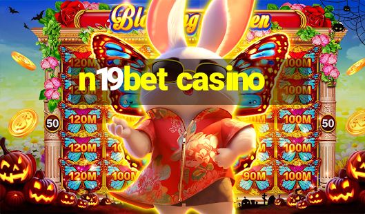 n19bet casino