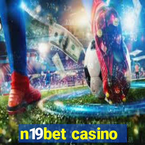 n19bet casino