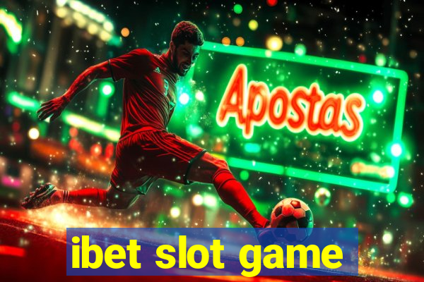 ibet slot game