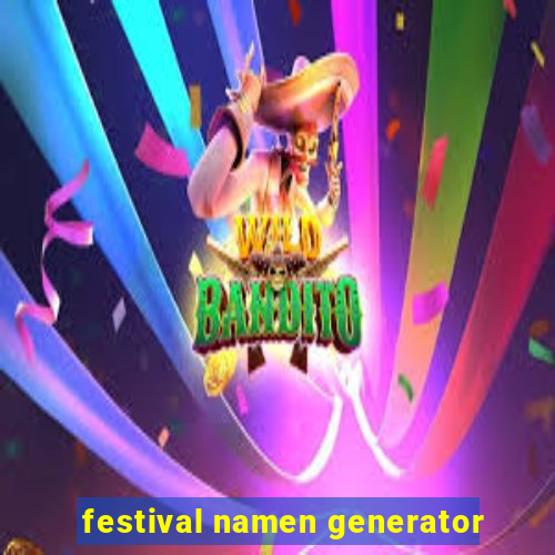 festival namen generator