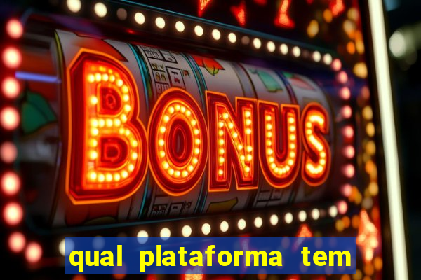 qual plataforma tem fortune tiger