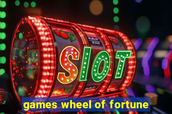 games wheel of fortune