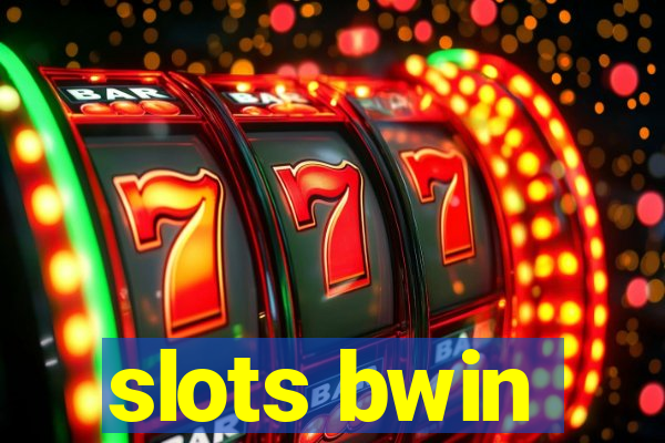 slots bwin