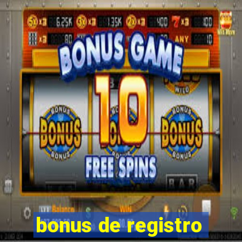 bonus de registro