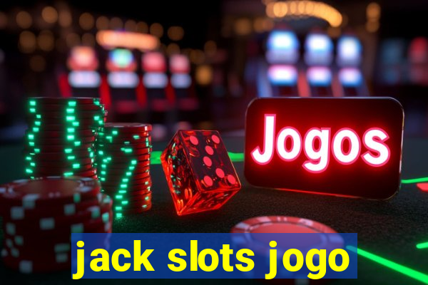 jack slots jogo