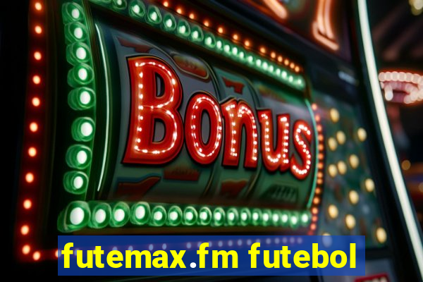 futemax.fm futebol