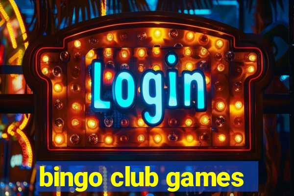 bingo club games