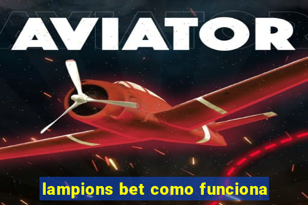 lampions bet como funciona