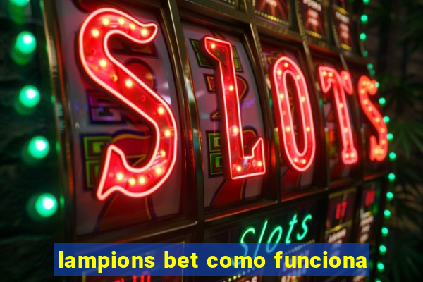 lampions bet como funciona