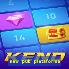 new pub plataforma de jogos