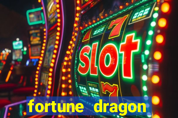 fortune dragon ganho certo demo