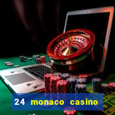 24 monaco casino no deposit bonus