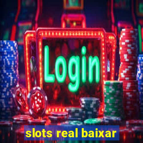 slots real baixar