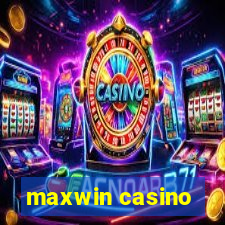 maxwin casino