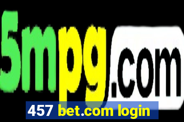 457 bet.com login