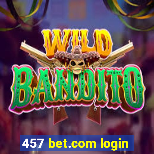 457 bet.com login