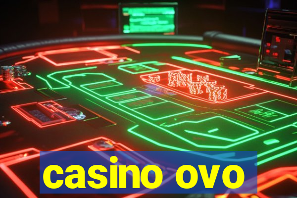 casino ovo