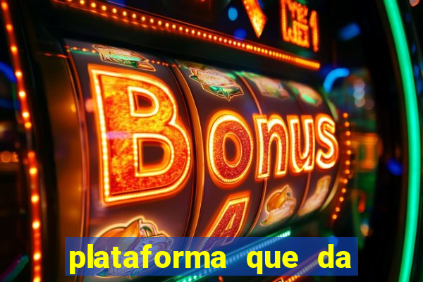 plataforma que da b么nus no cadastro