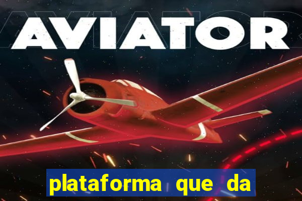 plataforma que da b么nus no cadastro