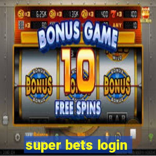 super bets login