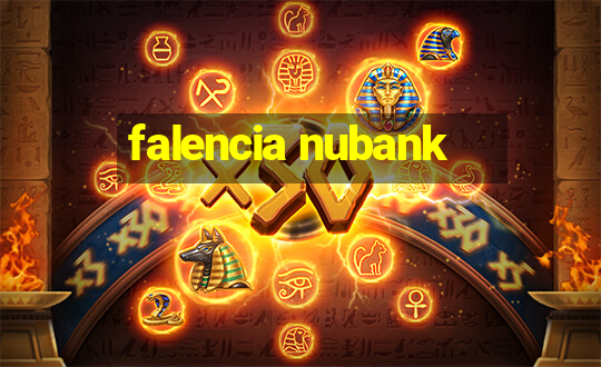 falencia nubank