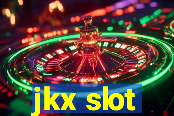 jkx slot