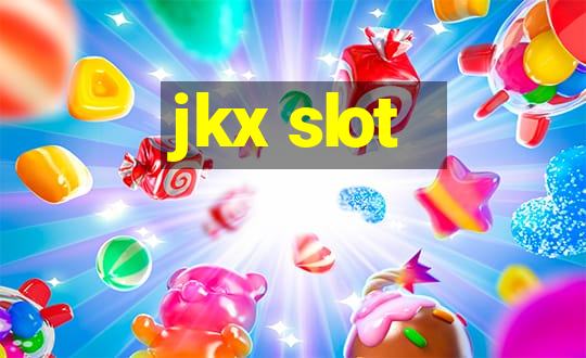 jkx slot