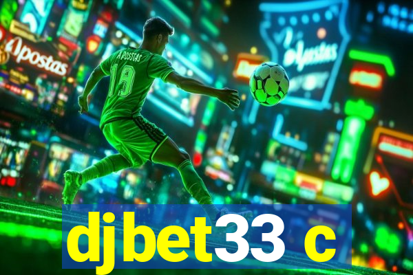 djbet33 c