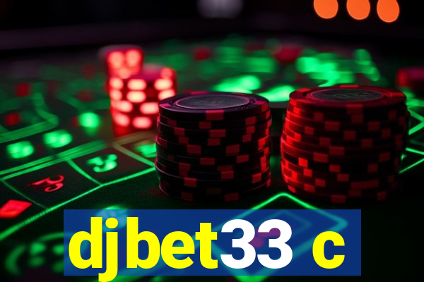 djbet33 c