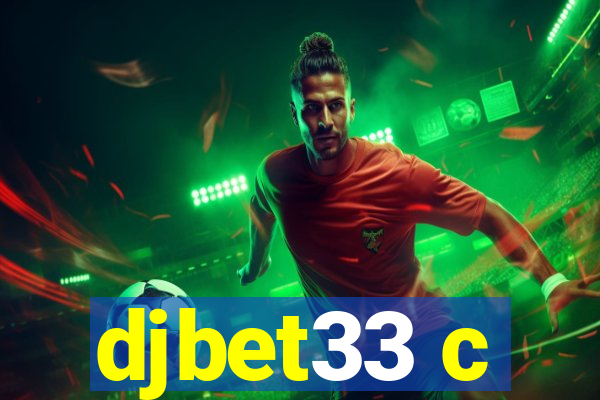 djbet33 c