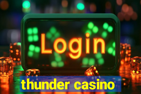 thunder casino