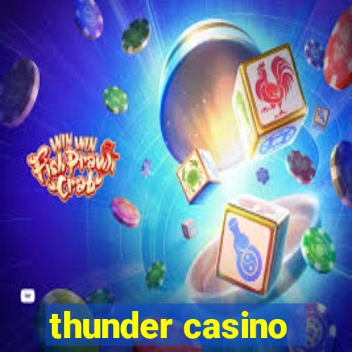 thunder casino