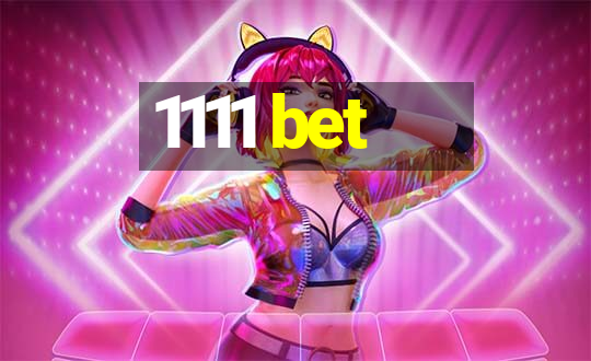 1111 bet