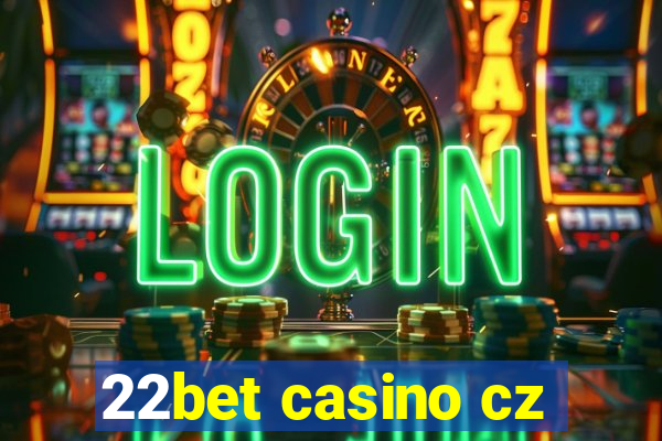 22bet casino cz