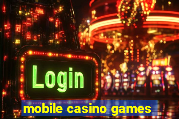 mobile casino games