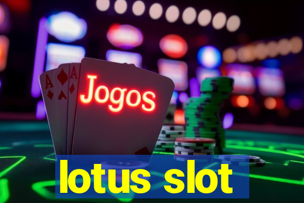 lotus slot