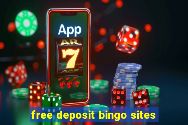 free deposit bingo sites