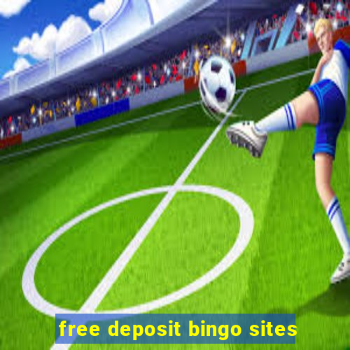 free deposit bingo sites