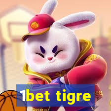 1bet tigre