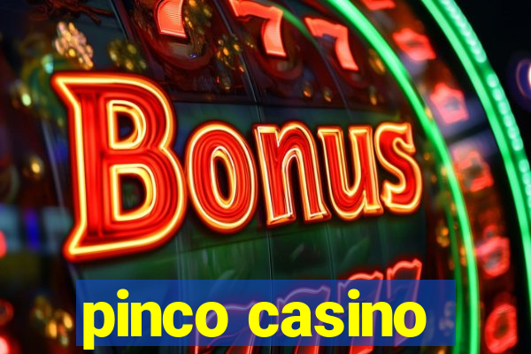 pinco casino