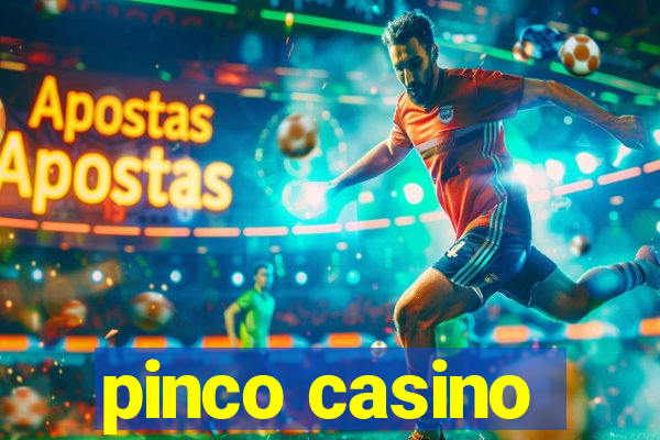 pinco casino