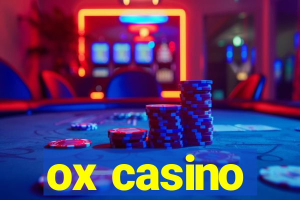 ox casino