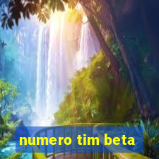 numero tim beta