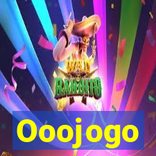 Ooojogo