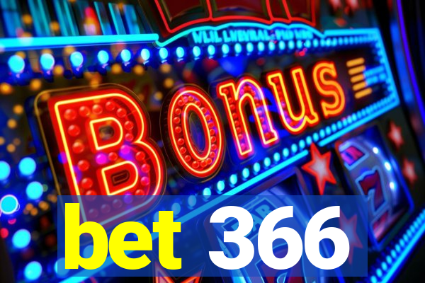 bet 366