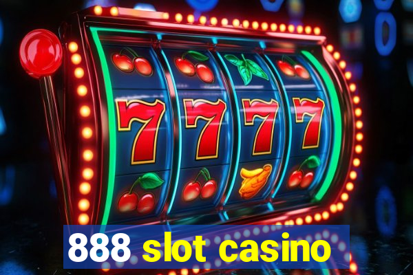 888 slot casino