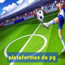 plataformas da pg