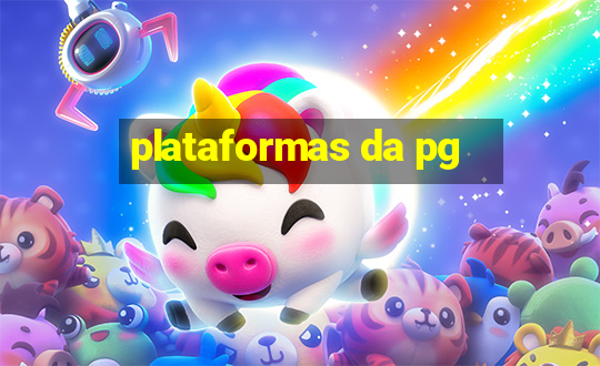 plataformas da pg